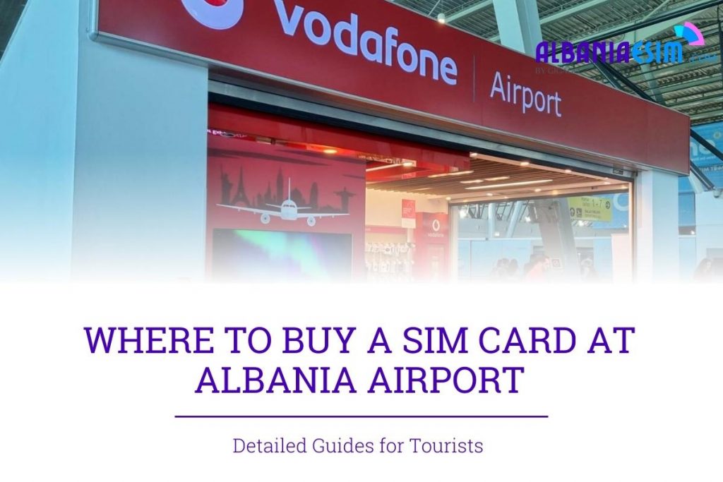 SIM Card at Albania Airport